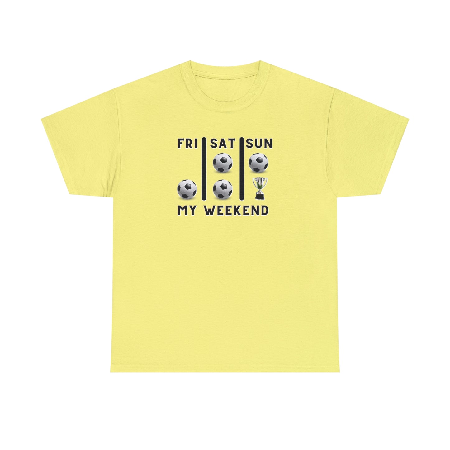 Soccer Trophy- My Weekend- Various Colors- Unisex Heavy Cotton Tee (ST-FGS-21-500U)