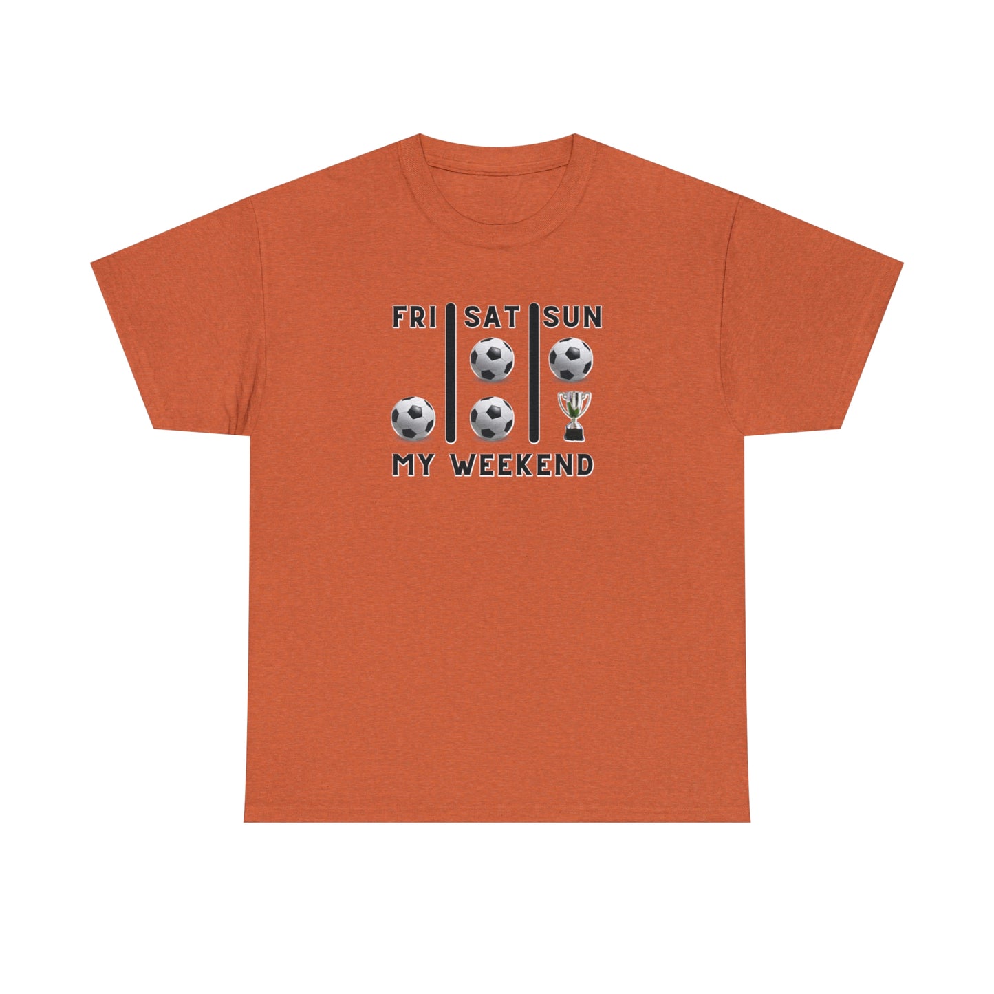 Soccer Trophy- My Weekend- Various Colors- Unisex Heavy Cotton Tee (ST-FGS-21-500U)