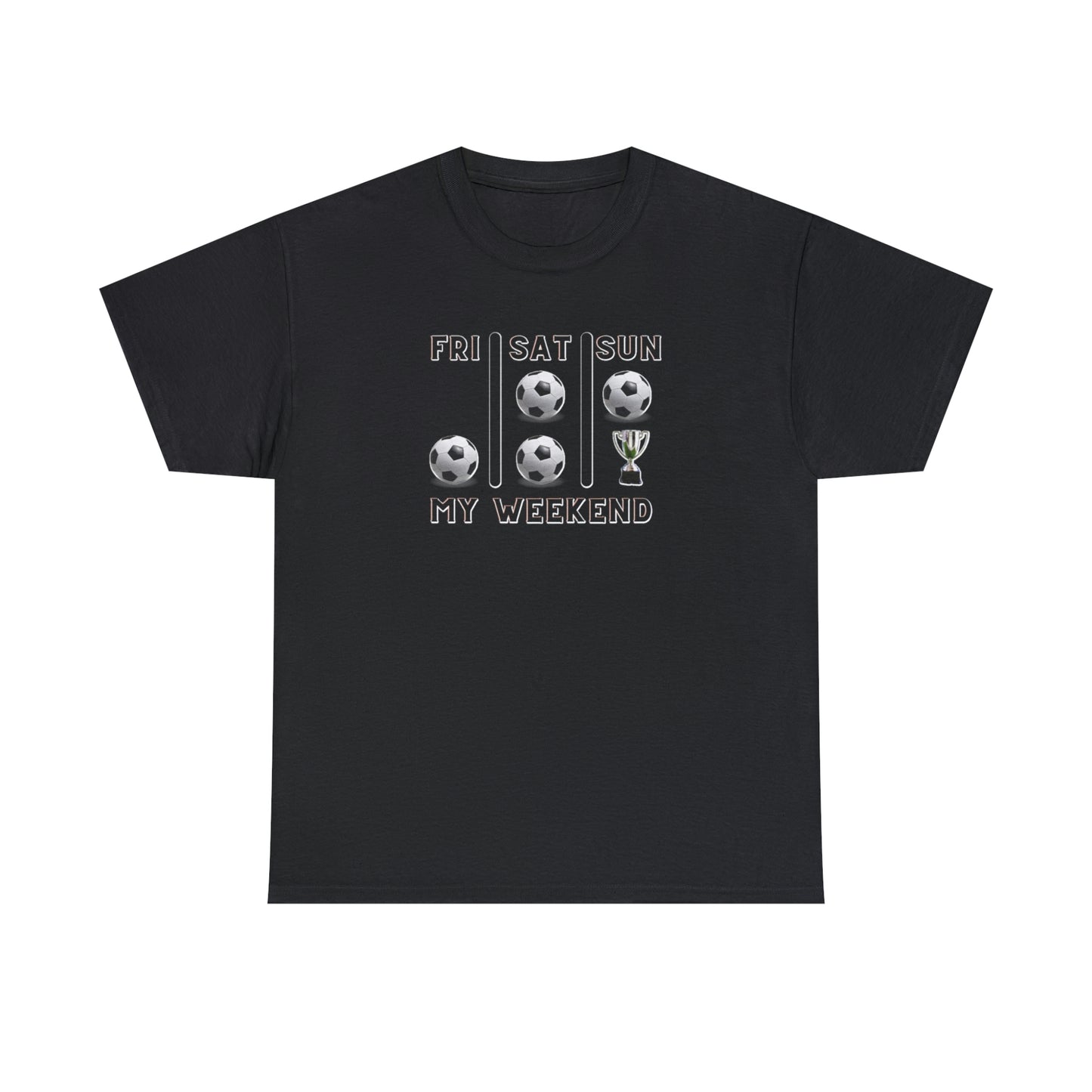 Soccer Trophy- My Weekend- Various Colors- Unisex Heavy Cotton Tee (ST-FGS-21-500U)
