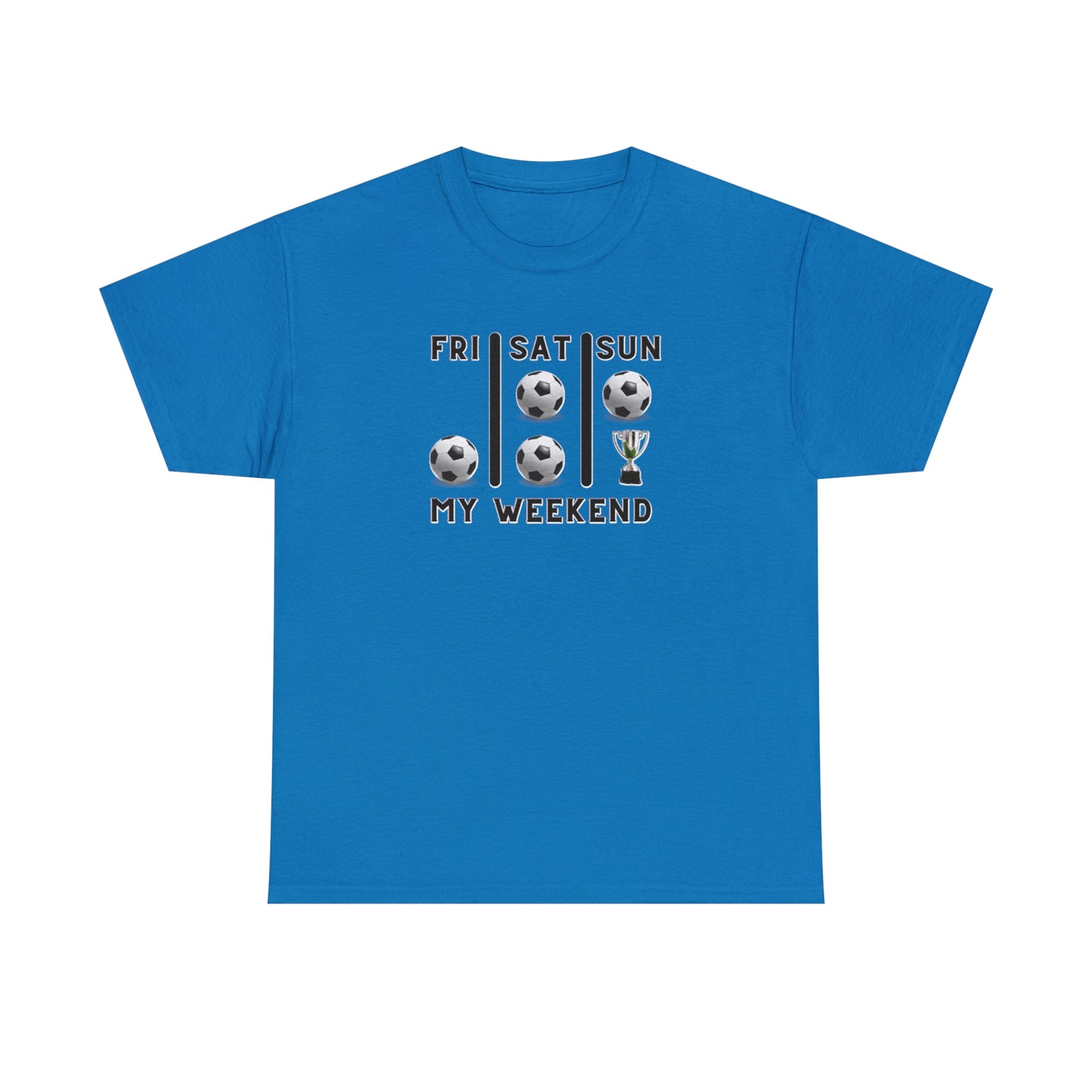 Soccer Trophy- My Weekend- Various Blue colors- Unisex Heavy Cotton Tee (ST-NCP-21-501U)