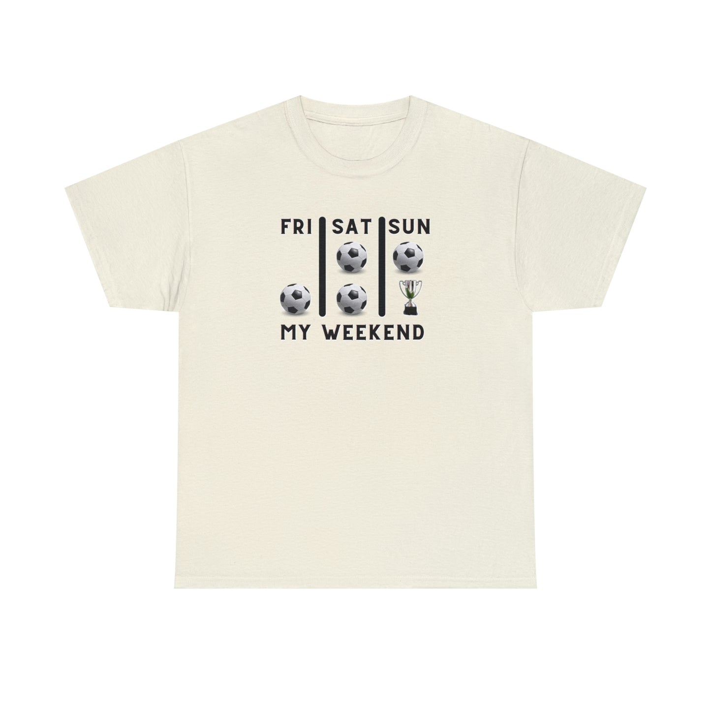 Soccer Trophy- My Weekend- Various Colors- Unisex Heavy Cotton Tee (ST-FGS-21-500U)