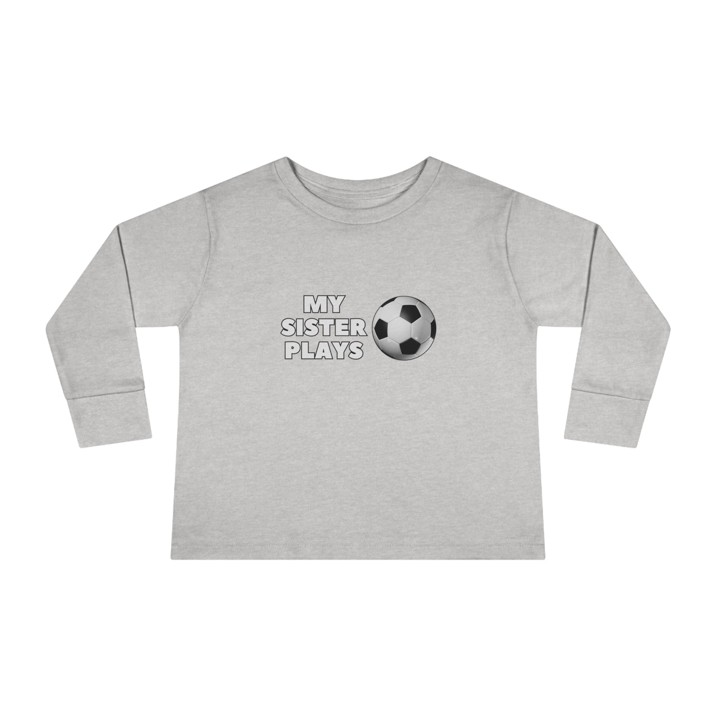 My Sister Plays- Toddler Long Sleeve Tee (ST-NCP-24-852K)