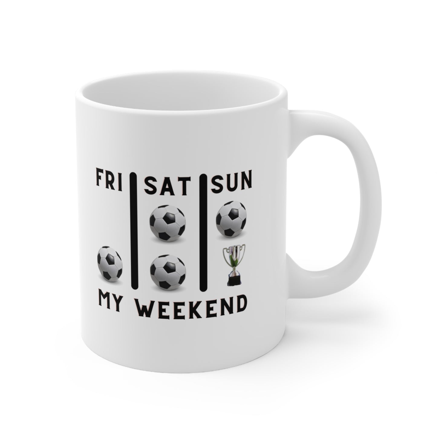 Soccer Trophy- My Weekend- Ceramic Mug 11oz (ST-NCP-82-300A)